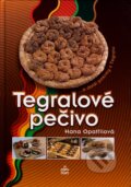 Kniha: Tegralové pečivo (Hana Opatřilová). START - Jindřich Brožek, 2000 Kniha: Tegralové pečivo (Hana Opatřilová). START - Jindřich Brožek, 2000