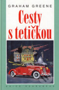 Kniha: Cesty s tetičkou (Graham Greene). Academia, 2001 Kniha: Cesty s tetičkou (Graham Greene). Academia, 2001