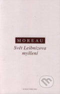 Kniha: Svět Leibnizova myšlení (Joseph Moreau). OIKOYMENH, 2000 Kniha: Svět Leibnizova myšlení (Joseph Moreau). OIKOYMENH, 2000