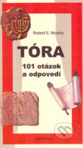 Kniha: Tóra (Roland E. Murphy). Dobrá kniha, 2001 Kniha: Tóra (Roland E. Murphy). Dobrá kniha, 2001