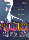 Kniha: Projekce (Keith Ablow). BB/art, 2006 Kniha: Projekce (Keith Ablow). BB/art, 2006