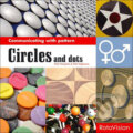 Kniha: Circles and Dots (Rockport). Rockport, 2006 Kniha: Circles and Dots (Rockport). Rockport, 2006