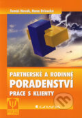 Kniha: Partnerské a rodinné poradenství (Hana Drinocká a Tomáš Novák). Grada, 2006 Kniha: Partnerské a rodinné poradenství (Hana Drinocká a Tomáš Novák). Grada, 2006