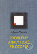Kniha: Problémy analytické filozofie (Lubomír Valenta). Olomouc, 2003 Kniha: Problémy analytické filozofie (Lubomír Valenta). Olomouc, 2003