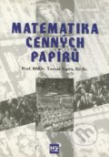 Kniha: Matematika cenných papírů (Tomáš Cipra). HZ, 2000 Kniha: Matematika cenných papírů (Tomáš Cipra). HZ, 2000
