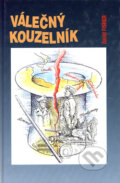 Kniha: Válečný kouzelník (David Fisher). Grafit, 2003 Kniha: Válečný kouzelník (David Fisher). Grafit, 2003