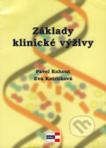 Kniha: Základy klinické výživy (Eva Kotrlíková a Pavel Kohout). Agentura KRIGL, 2005 Kniha: Základy klinické výživy (Eva Kotrlíková a Pavel Kohout). Agentura KRIGL, 2005