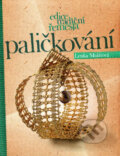 Kniha: Paličkování (Lenka Malátová). Computer Press, 2005 Kniha: Paličkování (Lenka Malátová). Computer Press, 2005