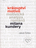 Kniha: Království motivů (Jakub Češka). Togga, 2005 Kniha: Království motivů (Jakub Češka). Togga, 2005
