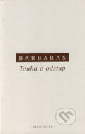 Kniha: Touha a odstup (Renaud Barbaras). OIKOYMENH, 2005 Kniha: Touha a odstup (Renaud Barbaras). OIKOYMENH, 2005