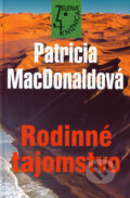 Kniha: Rodinné tajomstvo (Patricia MacDonald). Slovenský spisovateľ, 2006 Kniha: Rodinné tajomstvo (Patricia MacDonald). Slovenský spisovateľ, 2006