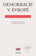 Kniha: Demokracie v Evropě (Christian Lequesne a Monika MacDonagh-Pajerová). Prostor, ANO pro Evropu, 2006 Kniha: Demokracie v Evropě (Christian Lequesne a Monika MacDonagh-Pajerová). Prostor, ANO pro Evropu, 2006