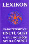 Lexikon náboženských hnutí, sekt a duchovních společností - F. R. Hrabal, CAD PRESS, 1998