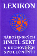 Kniha: Lexikon náboženských hnutí, sekt a duchovních společností (F. R. Hrabal). CAD PRESS, 1998 Kniha: Lexikon náboženských hnutí, sekt a duchovních společností (F. R. Hrabal). CAD PRESS, 1998