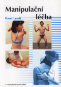 Kniha: Manipulační léčba (Karel Lewit). Sdělovací technika, 2003 Kniha: Manipulační léčba (Karel Lewit). Sdělovací technika, 2003
