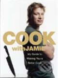 Kniha: Cook with Jamie (Jamie Oliver). Penguin Books, 2006 Kniha: Cook with Jamie (Jamie Oliver). Penguin Books, 2006