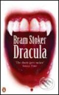 Kniha: Dracula (Bram Stoker). Penguin Books, 2006 Kniha: Dracula (Bram Stoker). Penguin Books, 2006