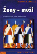Kniha: Ženy - muži (Hartmut Karsten). Portál, 2006 Kniha: Ženy - muži (Hartmut Karsten). Portál, 2006