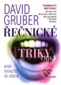 Kniha: Řečnické triky (David Gruber). Repronis, 2005 Kniha: Řečnické triky (David Gruber). Repronis, 2005