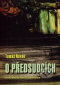 Kniha: O předsudcích (Tomáš Novák). Doplněk, 2002 Kniha: O předsudcích (Tomáš Novák). Doplněk, 2002