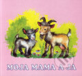 Kniha: Moja mama a ja (Delfín). Delfín, 2006 Kniha: Moja mama a ja (Delfín). Delfín, 2006