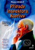 Kniha: Případy inspektora Kopřivy (Marek Veselý). Portál, 2005 Kniha: Případy inspektora Kopřivy (Marek Veselý). Portál, 2005