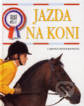 Jazda na koni - Carolyn Hendersonová, Ottovo nakladatelství, 2004
