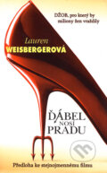 Kniha: Ďábel nosí Pradu (Lauren Weisbergerová). Columbus, 2006 Kniha: Ďábel nosí Pradu (Lauren Weisbergerová). Columbus, 2006