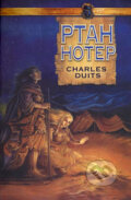 Kniha: Ptah Hotep (Charles Duits). Triton, 2006 Kniha: Ptah Hotep (Charles Duits). Triton, 2006