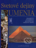 Kniha: Svetové dejiny umenia (Albert Chatelet). Ottovo nakladatelství, 2004 Kniha: Svetové dejiny umenia (Albert Chatelet). Ottovo nakladatelství, 2004