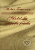 Kniha: Skladatelka voňavého prádla (Martina Formanová). Petrov, 2006 Kniha: Skladatelka voňavého prádla (Martina Formanová). Petrov, 2006