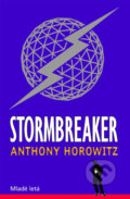 Kniha: Stormbreaker (Anthony Horowitz). SPN - Mladé letá, 2006 Kniha: Stormbreaker (Anthony Horowitz). SPN - Mladé letá, 2006