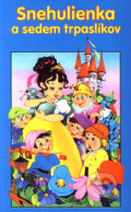 Kniha: Snehulienka a sedem trpaslíkov (Delfín). Delfín, 2006 Kniha: Snehulienka a sedem trpaslíkov (Delfín). Delfín, 2006