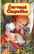 Kniha: Červená Čiapočka (Delfín). Delfín, 2006 Kniha: Červená Čiapočka (Delfín). Delfín, 2006