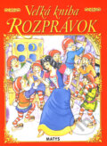 Kniha: Veľká kniha rozprávok (Matys). Matys, 2003 Kniha: Veľká kniha rozprávok (Matys). Matys, 2003