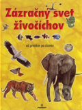 Kniha: Zázračný svet živočíchov (Perfekt). Perfekt, 2007 Kniha: Zázračný svet živočíchov (Perfekt). Perfekt, 2007