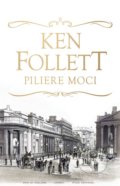 Kniha: Piliere moci (Ken Follett), 2018 Kniha: Piliere moci (Ken Follett), 2018