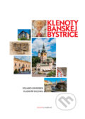 Kniha: Klenoty Banskej Bystrice (Eduard Genserek). Zoom Creative, 2017 Kniha: Klenoty Banskej Bystrice (Eduard Genserek). Zoom Creative, 2017