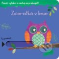 Kniha: Zvieratká v lese (Svojtka&Co.). Svojtka&Co., 2018 Kniha: Zvieratká v lese (Svojtka&Co.). Svojtka&Co., 2018