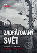 Kniha: Zadrátovaný svět (Noah Lederman). BIZBOOKS, 2018 Kniha: Zadrátovaný svět (Noah Lederman). BIZBOOKS, 2018