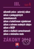 Kniha: Zákony 2018 III/A (Poradca s.r.o.). Poradca s.r.o., 2018 Kniha: Zákony 2018 III/A (Poradca s.r.o.). Poradca s.r.o., 2018