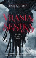 E-kniha: Vrania šestka (Leigh Bardugo), 2017 E-kniha: Vrania šestka (Leigh Bardugo), 2017