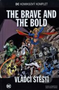 Kniha: The Brave and the Bold - Vládci štěstí, 2018 Kniha: The Brave and the Bold - Vládci štěstí, 2018