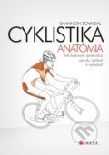 Kniha: Cyklistika (Shannon Sovndal). CPRESS, 2018 Kniha: Cyklistika (Shannon Sovndal). CPRESS, 2018