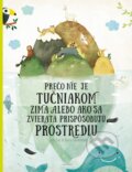 Kniha: Prečo nie je tučniakom zima (Pavla Hanáčková), 2018 Kniha: Prečo nie je tučniakom zima (Pavla Hanáčková), 2018