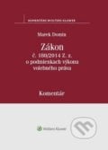 Zákon č. 180/2014 Z.z. o podmienkach výkonu volebného práva - Marek Domin, Wolters Kluwer, 2018