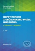 Kniha: Repetitórium z občianskeho práva hmotného (Anton Dulak a Denisa Dulaková). Wolters Kluwer, 2018 Kniha: Repetitórium z občianskeho práva hmotného (Anton Dulak a Denisa Dulaková). Wolters Kluwer, 2018