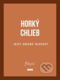 E-kniha: Horký chlieb (Jozef Gregor Tajovský) E-kniha: Horký chlieb (Jozef Gregor Tajovský)