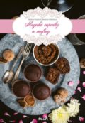 Kniha: Magické cupcaky a mafiny (Barbora Húbeková a Paulína Franková), 2018 Kniha: Magické cupcaky a mafiny (Barbora Húbeková a Paulína Franková), 2018