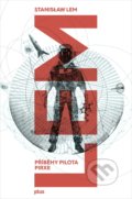 Kniha: Příběhy pilota Pirxe (Stanislaw Lem), 2018 Kniha: Příběhy pilota Pirxe (Stanislaw Lem), 2018